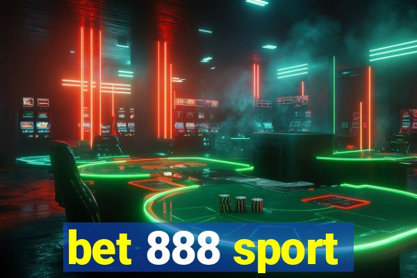 bet 888 sport